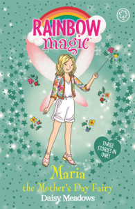 Rainbow Magic: Maria The Mother'S Day Fairy: Special Rainbow Magic: Maria The Mother'S Day Fairy: Special