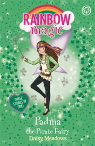 Rainbow Magic: Padma The Pirate Fairy: Special Rainbow Magic: Padma The Pirate Fairy: Special