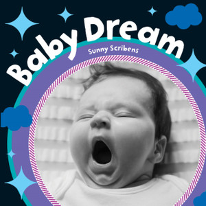Baby Dream Baby Dream