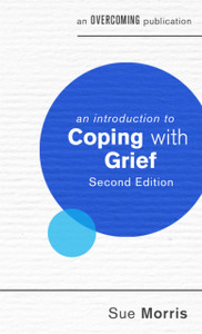 An Introduction To Coping With Grief An Introduction To Coping With Grief