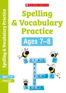 Spelling And Vocabulary Workbook (Ages 7-8) Spelling And Vocabulary Workbook (Ages 7-8)