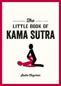 The Little Book Of Kama Sutra The Little Book Of Kama Sutra