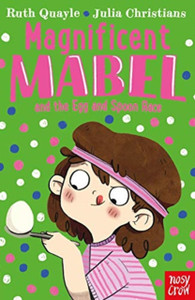 Magnificent Mabel And The Egg And Spoon Race Magnificent Mabel And The Egg And Spoon Race