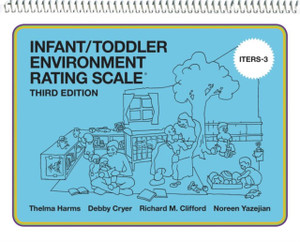Infant/Toddler Environment Rating Scale (Iters-3) Infant/Toddler Environment Rating Scale (Iters-3)