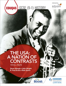 Eduqas Gcse (9-1) History The Usa: A Nation Of Contrasts 1910-1929 Eduqas Gcse (9-1) History The Usa: A Nation Of Contrasts 1910-1929