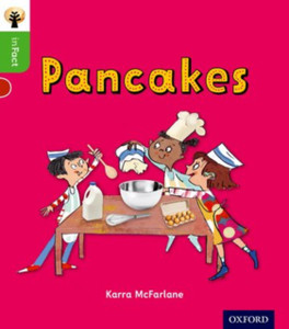 Oxford Reading Tree Infact: Oxford Level 2: Pancakes Oxford Reading Tree Infact: Oxford Level 2: Pancakes