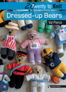 20 To Knit: Dressed-Up Bears 20 To Knit: Dressed-Up Bears