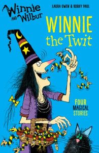 Winnie And Wilbur: Winnie The Twit Winnie And Wilbur: Winnie The Twit