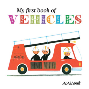 My First Book Of Vehicles My First Book Of Vehicles