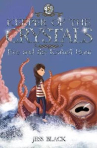 Keeper Of The Crystals: Eve And The Kraken Hunt Keeper Of The Crystals: Eve And The Kraken Hunt