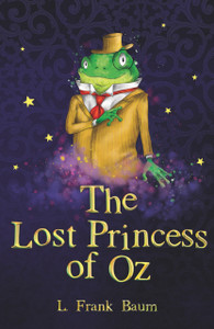 The Lost Princess Of Oz The Lost Princess Of Oz