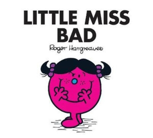 Little Miss Bad Little Miss Bad