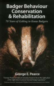 Badger Behaviour, Conservation & Rehabilitation: 70 Years Of Getting To Know Badgers