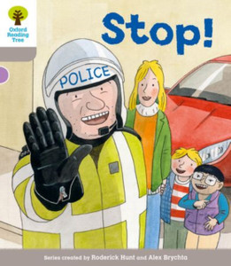 Oxford Reading Tree: Level 1 More A Decode And Develop Stop! Oxford Reading Tree: Level 1 More A Decode And Develop Stop!