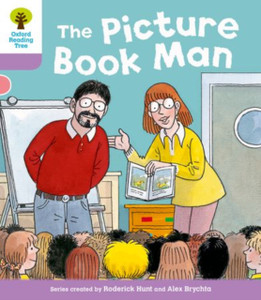 Oxford Reading Tree: Level 1+ More Stories A: Decode And Develop The Picture Book Man