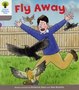 Oxford Reading Tree: Level 1: Decode And Develop: Fly Away Oxford Reading Tree: Level 1: Decode And Develop: Fly Away