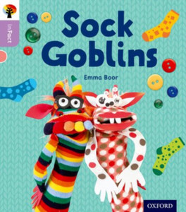 Oxford Reading Tree Infact: Oxford Level 1+: Sock Goblins