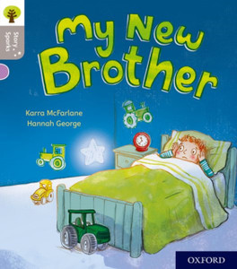 Oxford Reading Tree Story Sparks: Oxford Level 1: My New Brother Oxford Reading Tree Story Sparks: Oxford Level 1: My New Brother