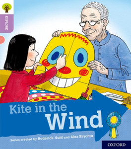 Oxford Reading Tree Explore With Biff, Chip And Kipper: Oxford Level 1+: Kite In The Wind