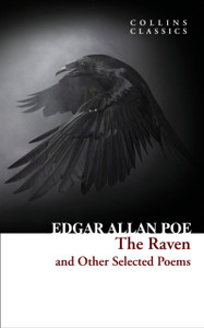 The Raven And Other Selected Poems The Raven And Other Selected Poems