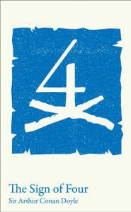 The Sign Of Four: Gcse 9-1 Set Text Student Edition The Sign Of Four: Gcse 9-1 Set Text Student Edition