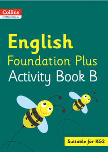 Collins International English Foundation Plus Activity Book B Collins International English Foundation Plus Activity Book B