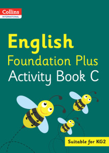 Collins International English Foundation Plus Activity Book C Collins International English Foundation Plus Activity Book C