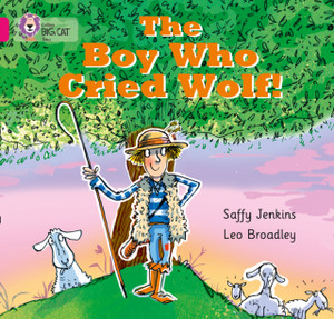 The Boy who Cried Wolf: Band 01b/Pink B