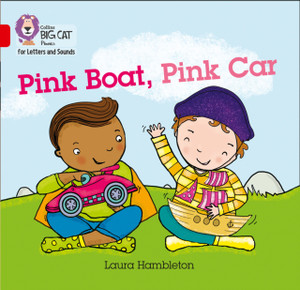 Pink Boat, Pink Car: Band 02B/Red B