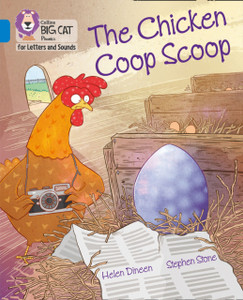 The Chicken Coop Scoop: Band 04/Blue