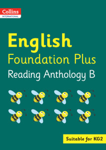 Collins International English Foundation Plus Reading Anthology B Collins International English Foundation Plus Reading Anthology B