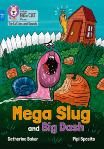 Mega Slug And Big Dash: Band 04/Blue Mega Slug And Big Dash: Band 04/Blue