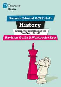 Pearson Revise Edexcel Gcse (9-1) History Superpower Relations And The Cold War Revision Guide And Workbook + App: For Home Learning, 2022 And 2023 Assessments And Exams