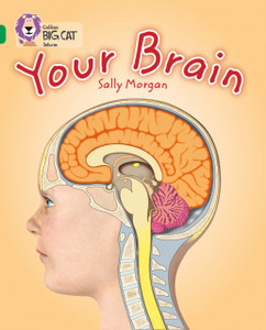 Your Brain: Band 15/Emerald Your Brain: Band 15/Emerald
