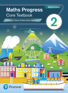Maths Progress Second Edition Core Textbook 2: Second Edition Maths Progress Second Edition Core Textbook 2: Second Edition