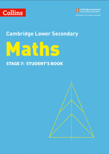 Lower Secondary Maths Student'S Book: Stage 7 - 9780008340858 Lower Secondary Maths Student'S Book: Stage 7 - 9780008340858