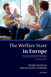 The Welfare State In Europe: Economic And Social Perspectives The Welfare State In Europe: Economic And Social Perspectives