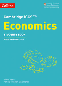 Cambridge Igcse (Tm) Economics Student'S Book Cambridge Igcse (Tm) Economics Student'S Book