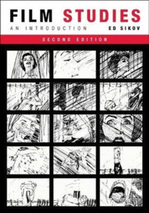 Film Studies, Second Edition: An Introduction