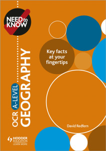 Need To Know: Ocr A-Level Geography Need To Know: Ocr A-Level Geography