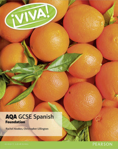 Viva! Aqa Gcse Spanish Foundation Student Book Viva! Aqa Gcse Spanish Foundation Student Book