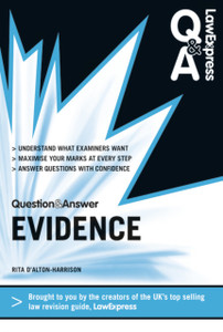 Law Express Question And Answer: Evidence Law (Q&A Revision Guide) Law Express Question And Answer: Evidence Law (Q&A Revision Guide)