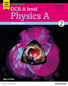 Ocr A Level Physics A Student Book 2 + Activebook Ocr A Level Physics A Student Book 2 + Activebook