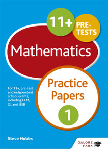11+ Maths Practice Papers 1: For 11+, Pre-Test And Independent School Exams Including Cem, Gl And Iseb 11+ Maths Practice Papers 1: For 11+, Pre-Test And Independent School Exams Including Cem, Gl And Iseb