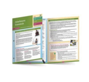 Attachment Essentials: A Mental Health Quick Reference Guide: A Mental Health Quick Reference Guide Attachment Essentials: A Mental Health Quick Reference Guide: A Mental Health Quick Reference Guide