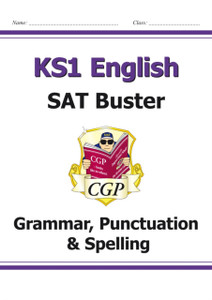 Ks1 English Sat Buster: Grammar, Punctuation & Spelling (For The 2022 Tests)