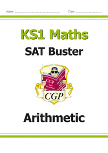Ks1 Maths Sat Buster: Arithmetic (For The 2022 Tests) Ks1 Maths Sat Buster: Arithmetic (For The 2022 Tests)