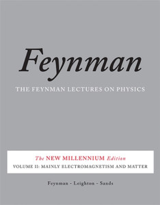 The Feynman Lectures On Physics, Vol. Ii: The New Millennium Edition: Mainly Electromagnetism And Matter