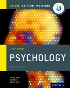Oxford Ib Diploma Programme: Psychology Course Companion Oxford Ib Diploma Programme: Psychology Course Companion