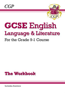 Gcse English Language And Literature Workbook - For The Grade 9-1 Courses (Includes Answers)